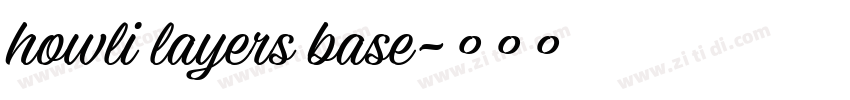 howli layers base字体转换 howli layers base字体转换